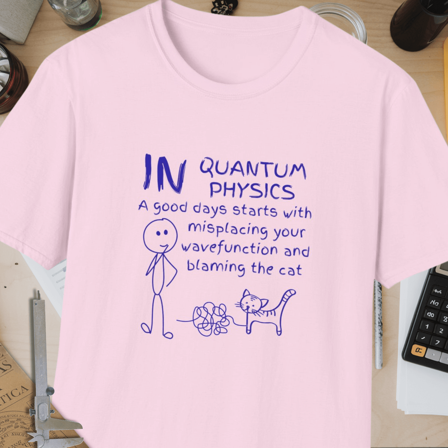 Good Day In Quantum Physics Unisex Softstyle T-Shirt