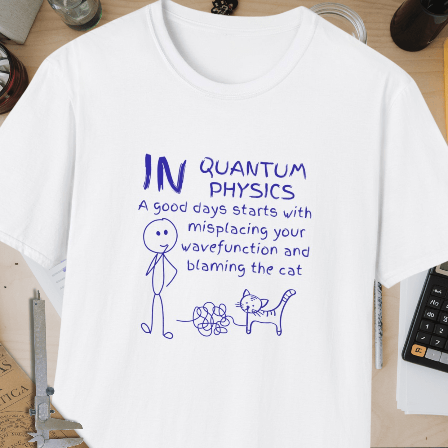 Good Day In Quantum Physics Unisex Softstyle T-Shirt