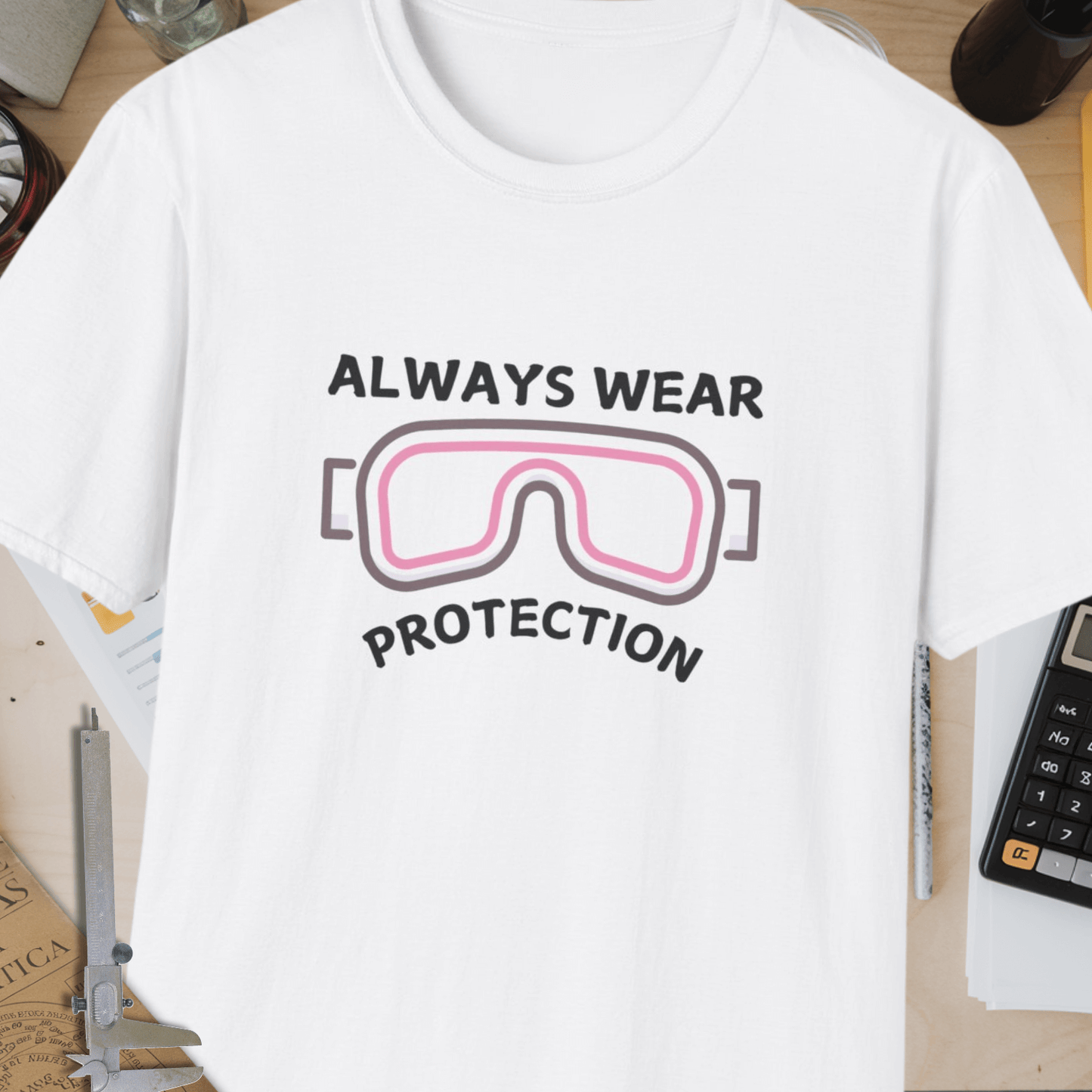 Always Wear Protection Unisex Softstyle T-Shirt