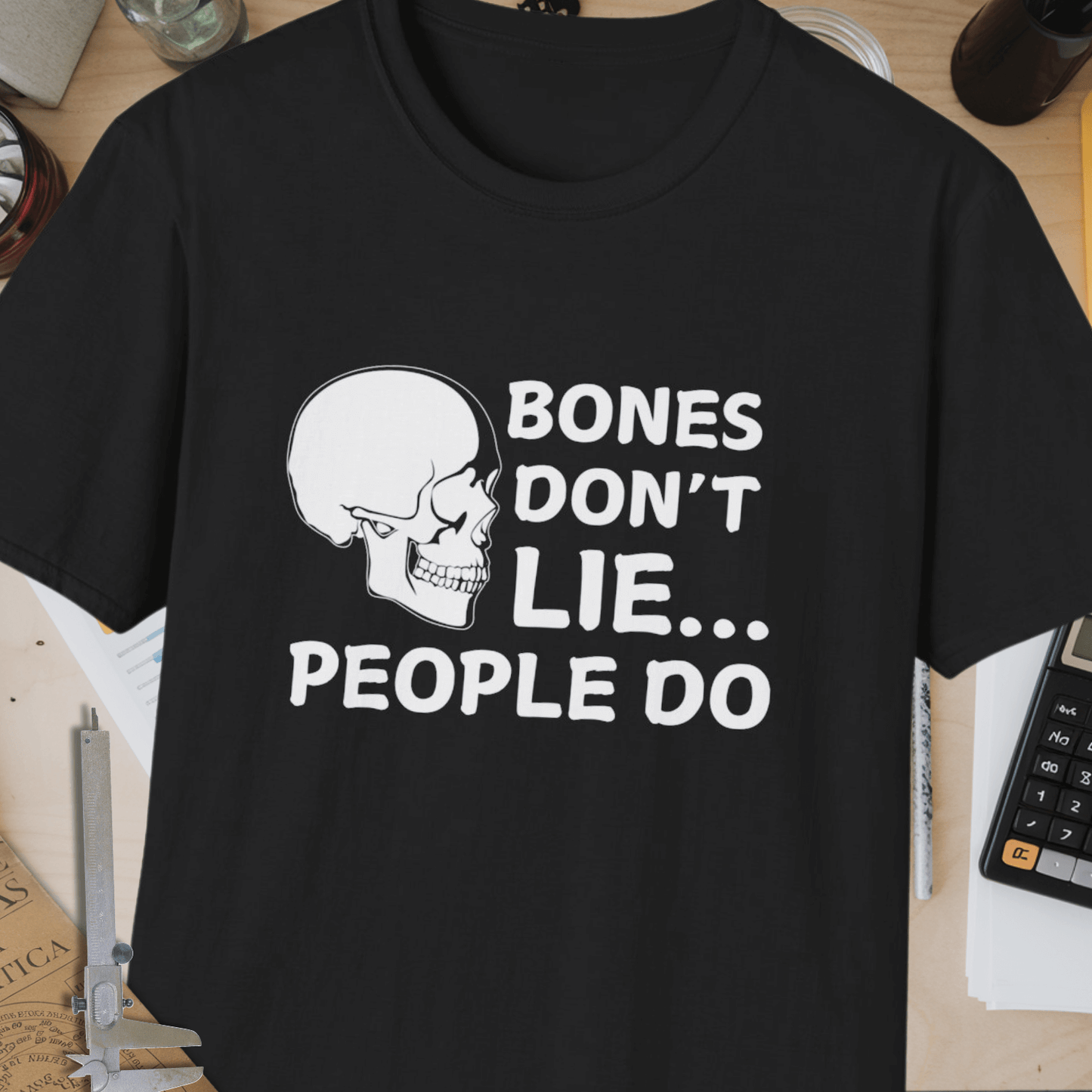 Bones Don't Lie Unisex Softstyle T-Shirt