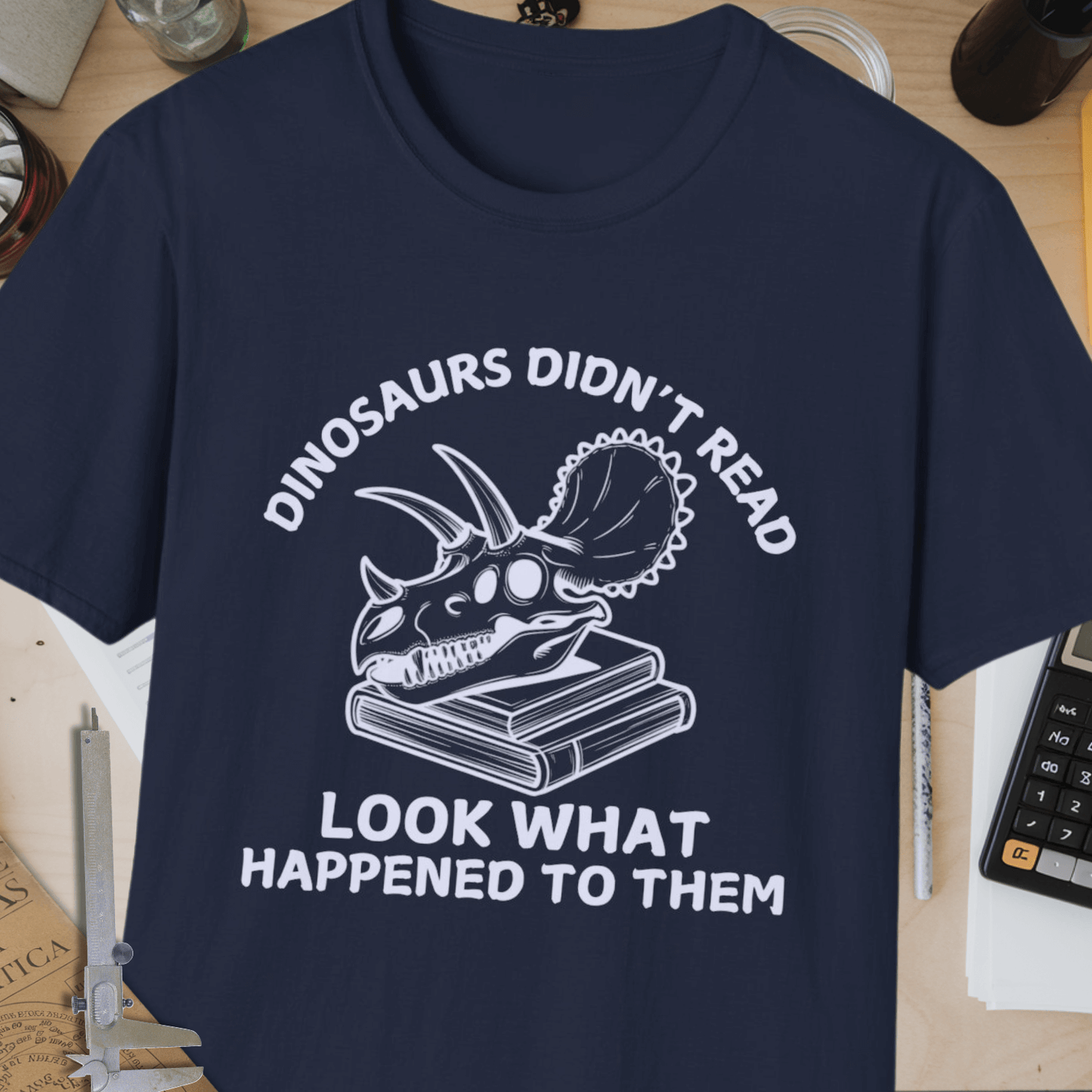 Dinosaurs Didn't Read Unisex Softstyle T-Shirt