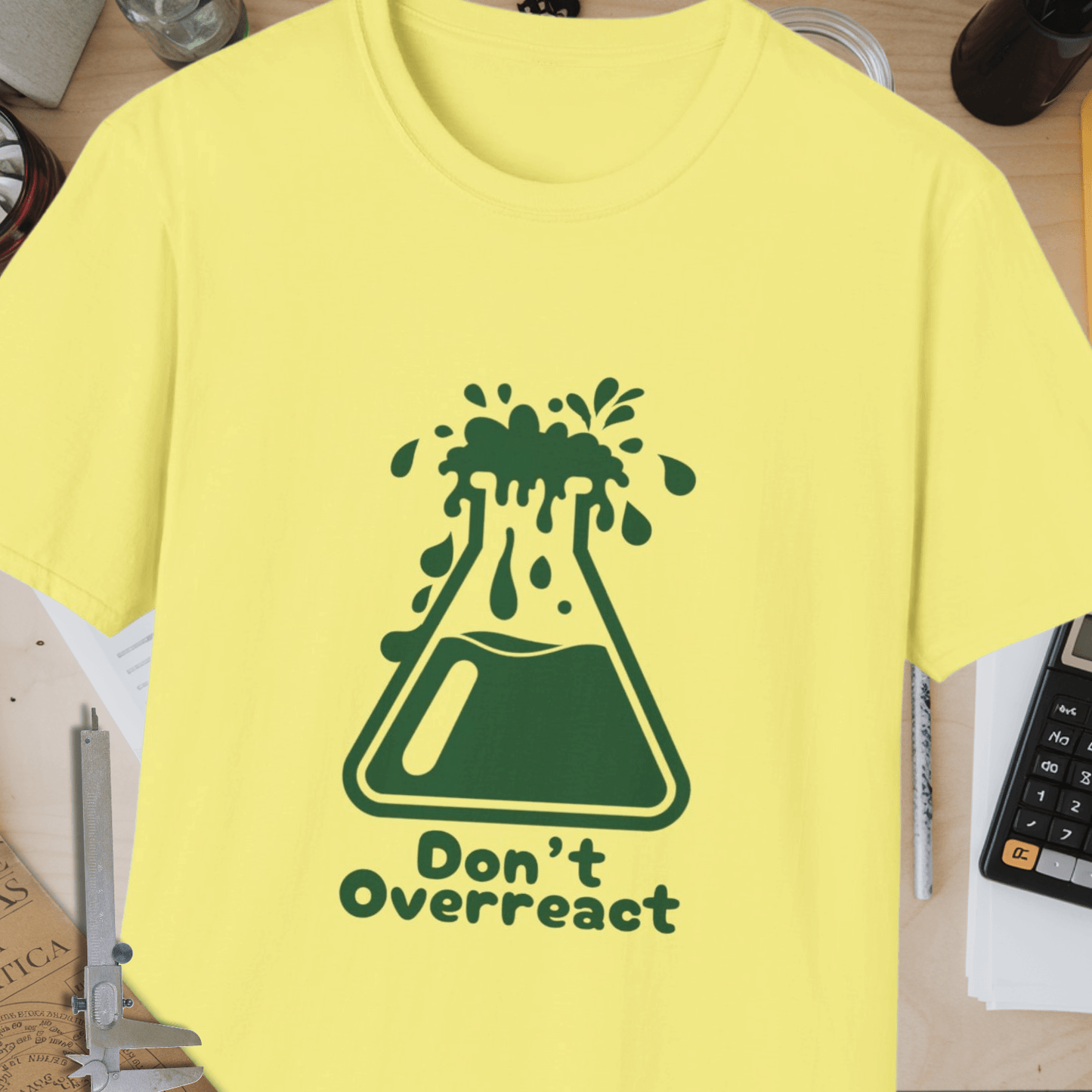 Don't Overreact Unisex Softstyle T-Shirt