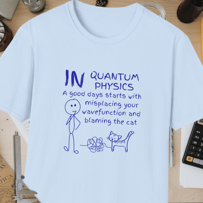 Good Day In Quantum Physics Unisex Softstyle T-Shirt