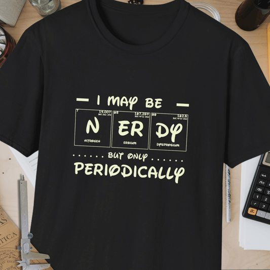 May Be Nerdy Unisex Softstyle T-Shirt