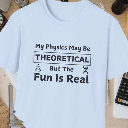 My Physics Unisex Softstyle T-Shirt