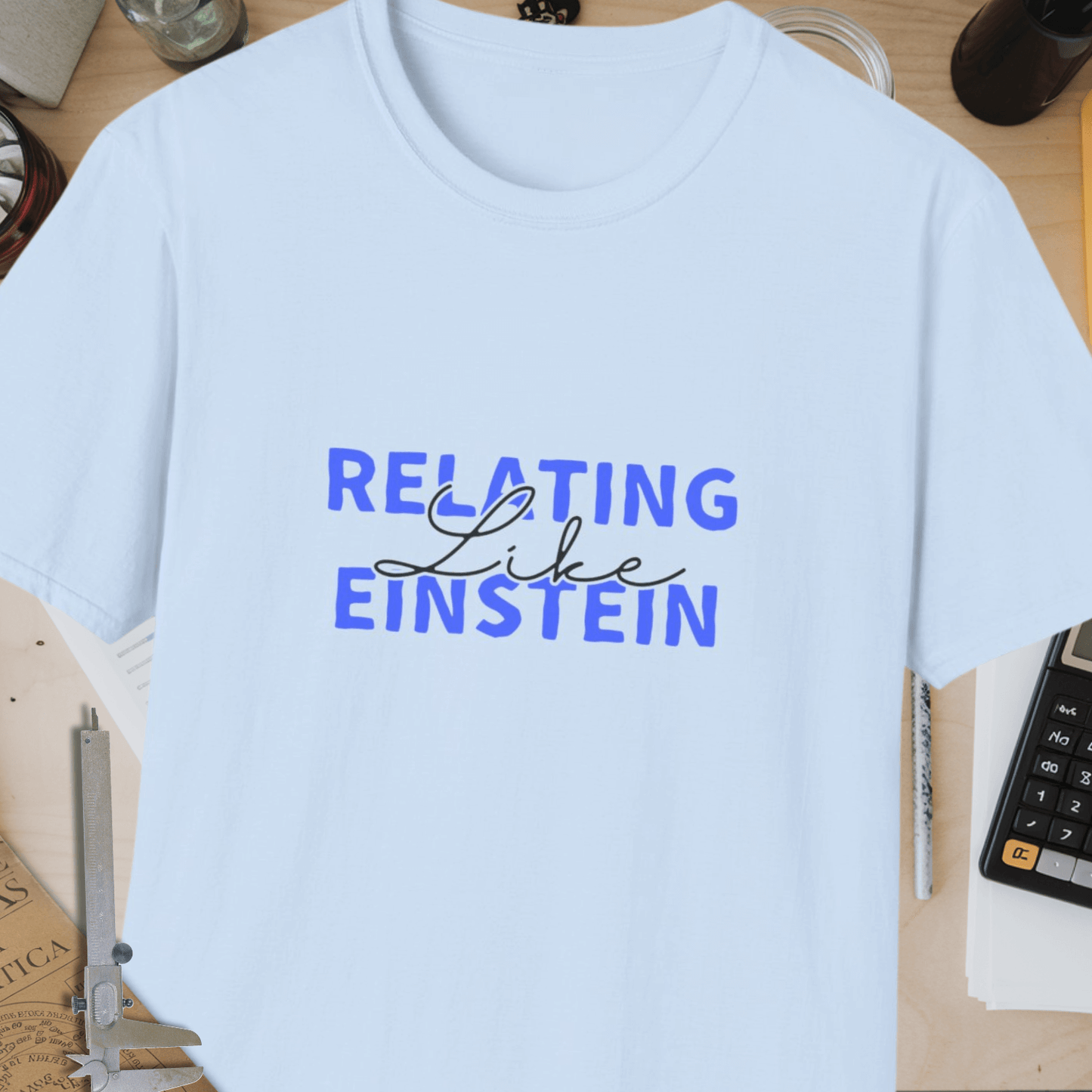 Relating Like Einstein Unisex Softstyle T-Shirt
