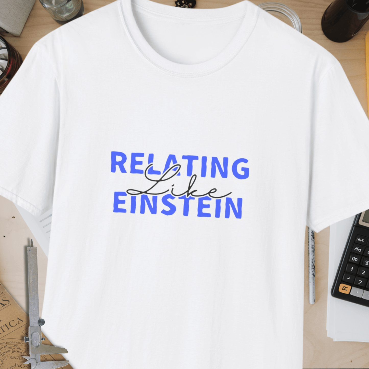 Relating Like Einstein Unisex Softstyle T-Shirt