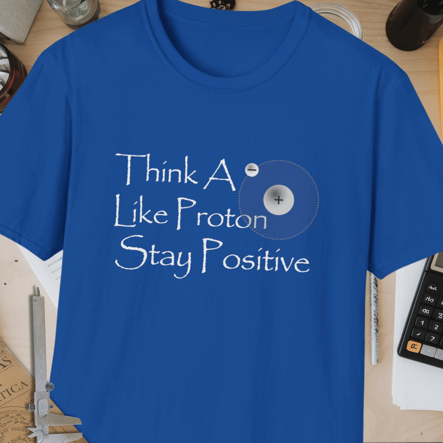 Think Like A Proton Unisex Softstyle T-Shirt