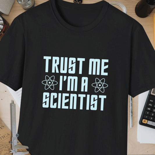 Trust Me Unisex Softstyle T-Shirt