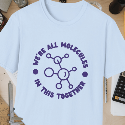 We're All Molecules Unisex Softstyle T-Shirt