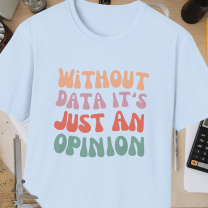 Without Data Unisex Softstyle T-Shirt