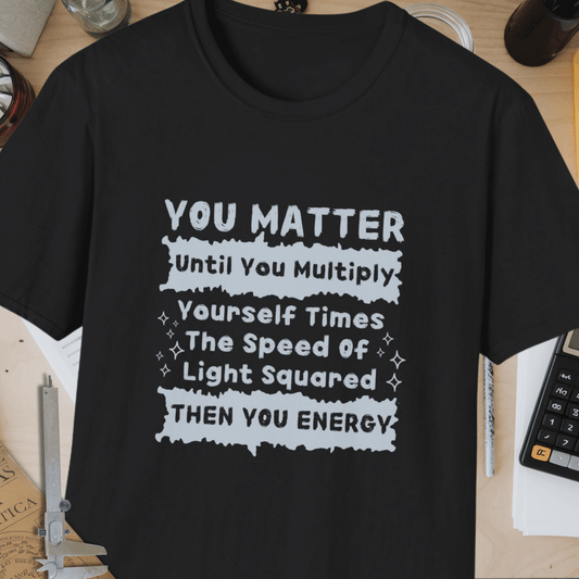 You Matter Unisex Softstyle T-Shirt